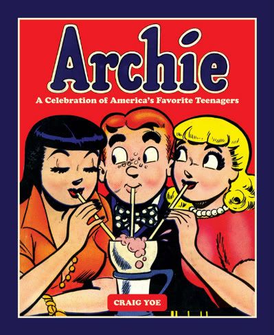 Archie a Celebration of America's Favorite Teenagers